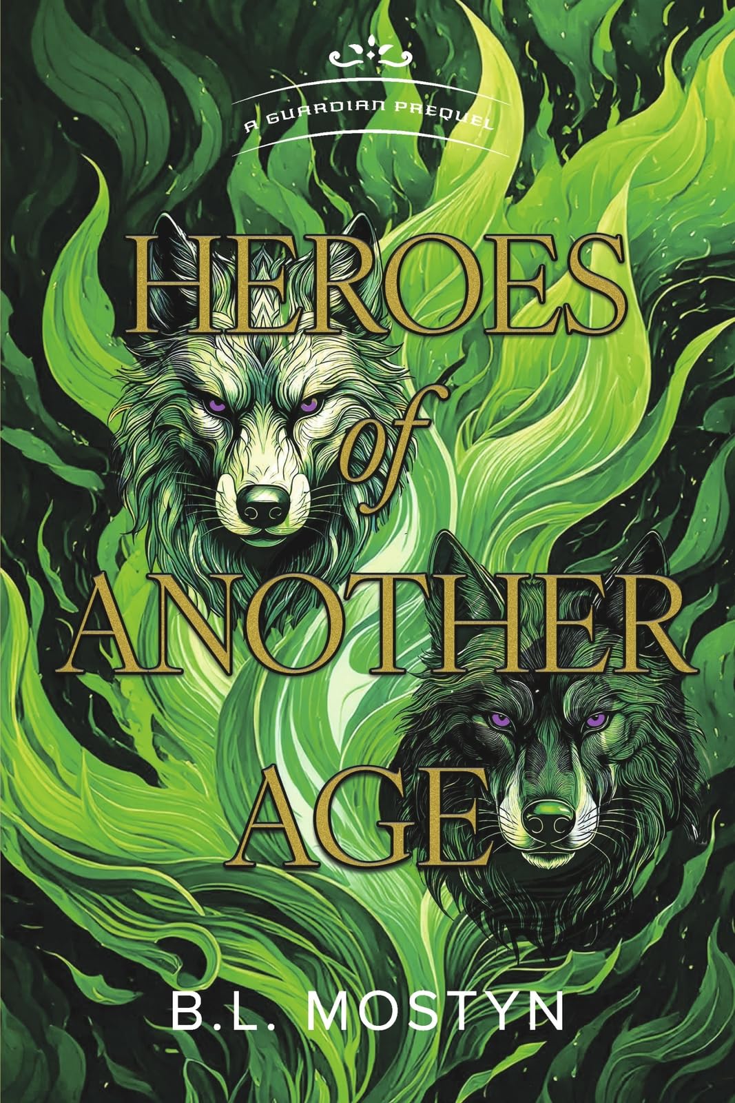 Heroes of Another Age: A Guardian Prequel (The Guardian)