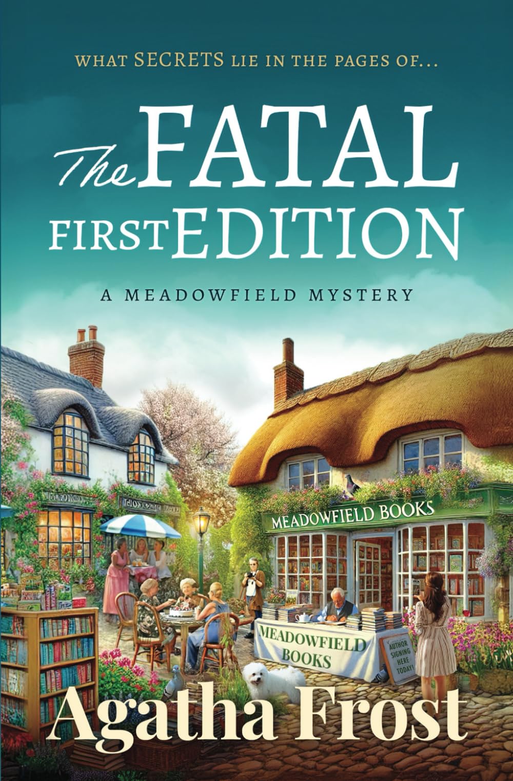 The Fatal First Edition (The Meadowfield Bookshop Mysteries)