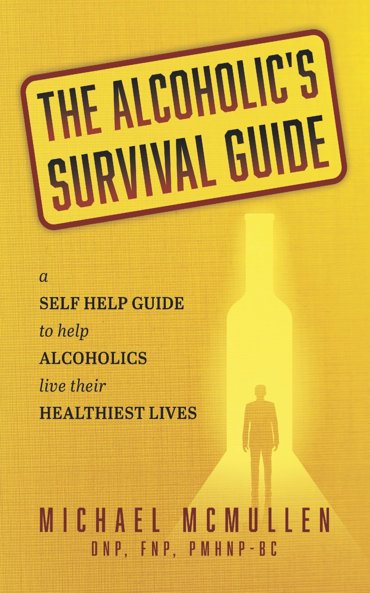 The Alcoholic's Survival Guide