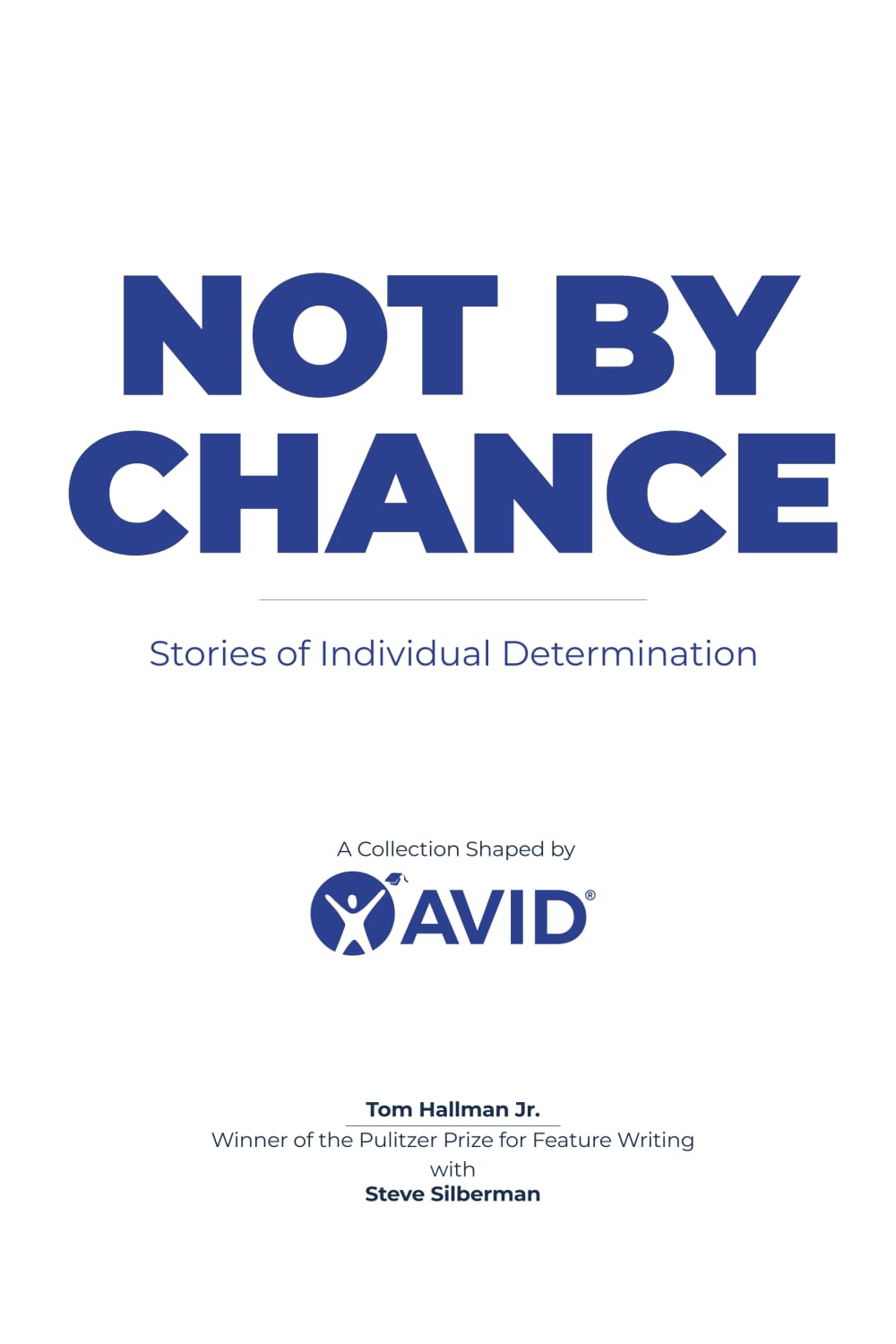 Not By Chance: Stories of Individual Determination