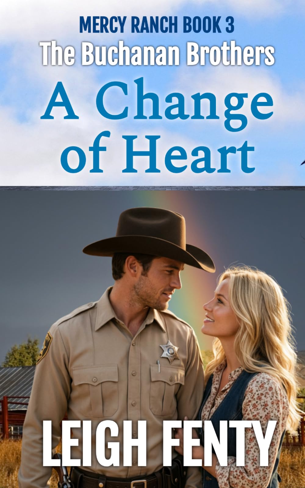 A Change of Heart: The Buchanan Brothers - Mercy Ranch Book 3