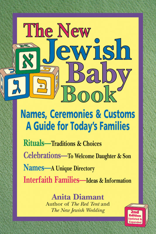 New Jewish Baby Book (2nd Edition): Names, Ceremonies & Customs―A Guide for Today's Families - 5285