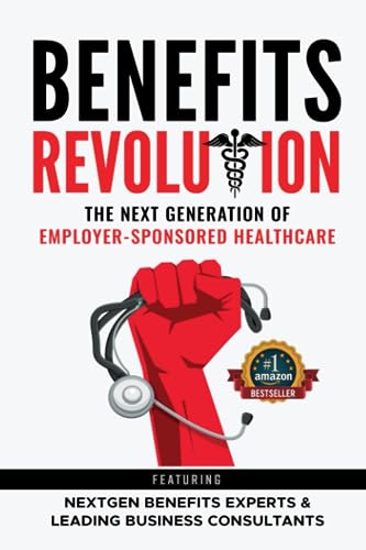 Benefits Revolution: The Next Generation of Employer-Sponsored Healthcare - 62