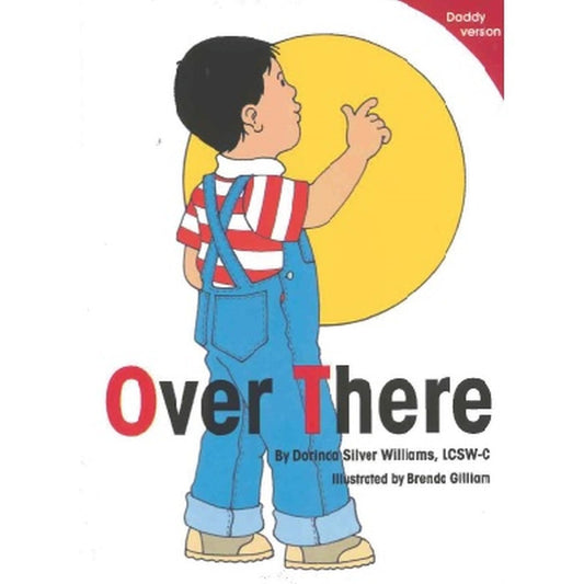 Over There: Daddy Version - 9732
