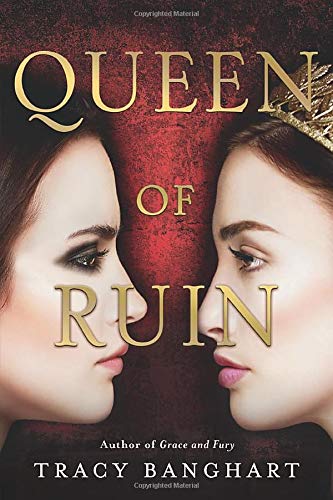 Queen of Ruin (Grace and Fury, 2) - 1373