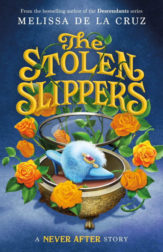 Never After: The Stolen Slippers (The Chronicles of Never After, 2) - 545