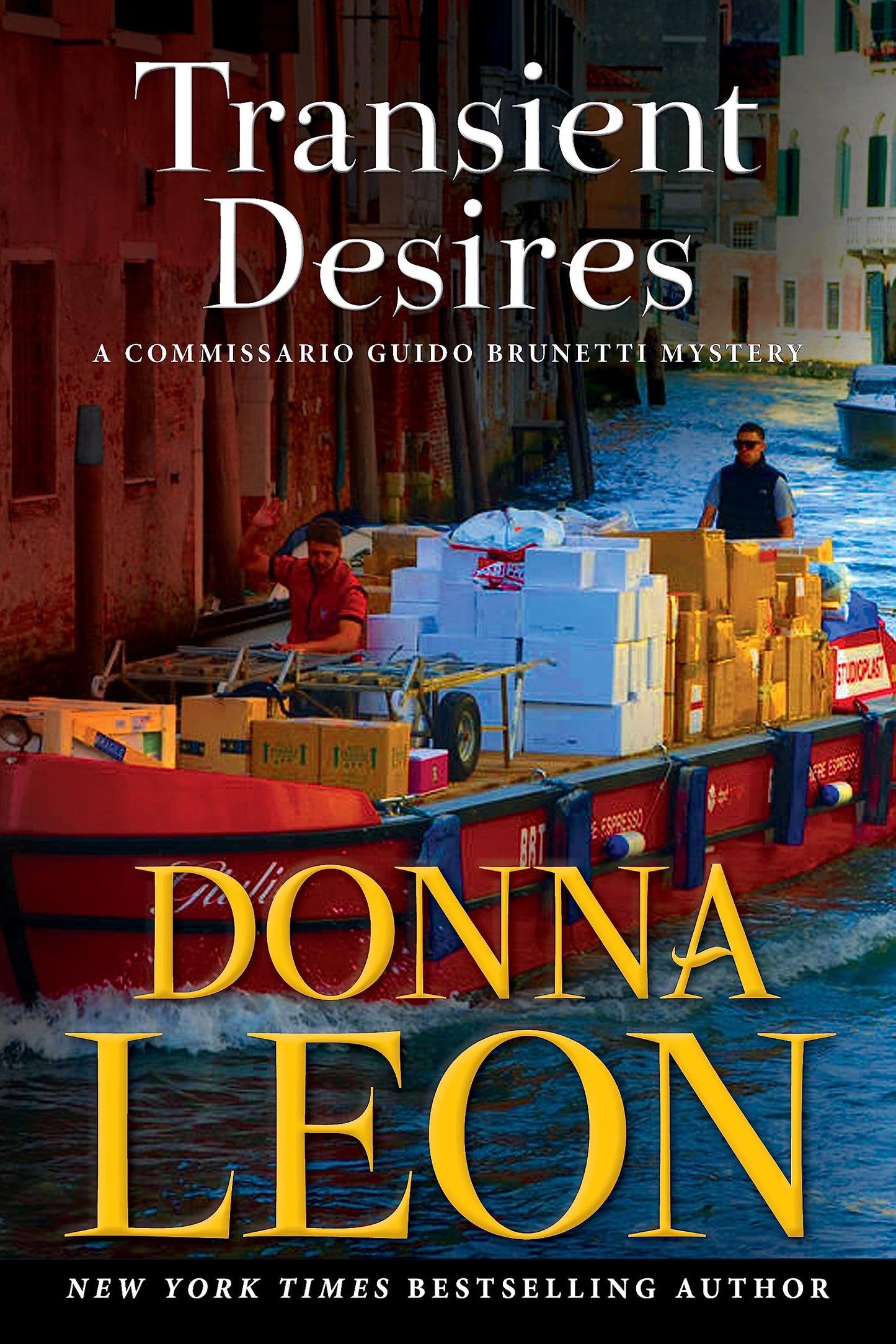 Transient Desires: A Commissario Guido Brunetti Mystery (The Commissario Guido Brunetti Mysteries, 30) - 3940