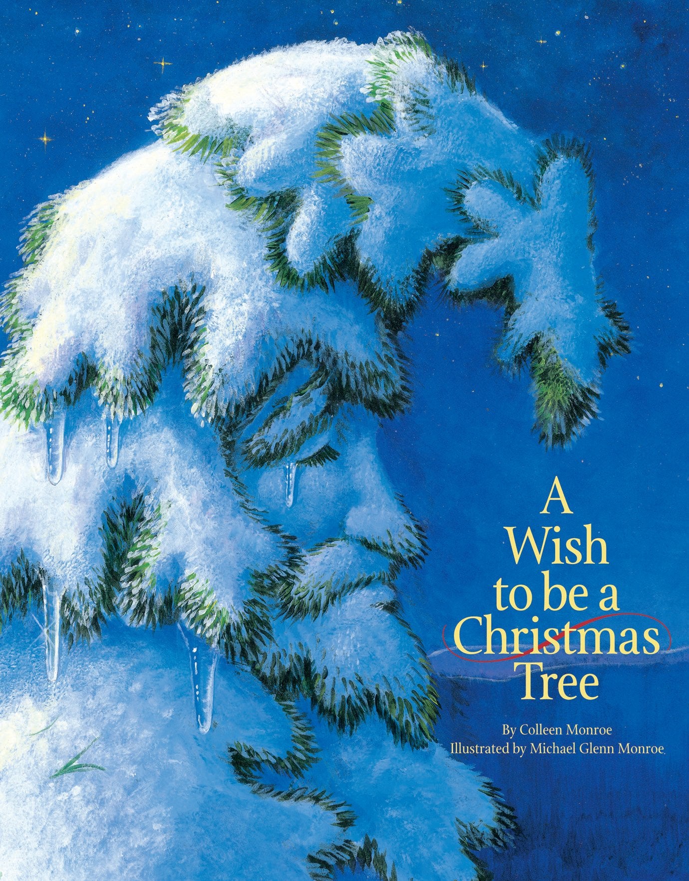 A Wish to Be A Christmas Tree (Holiday) - 6269