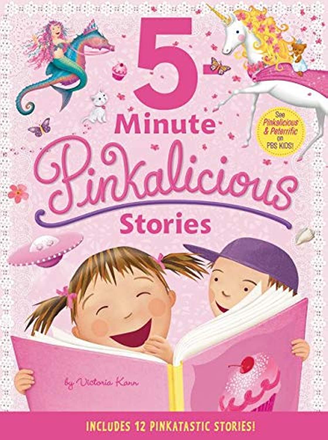 Pinkalicious: 5-Minute Pinkalicious Stories: Includes 12 Pinkatastic Stories! - 7859