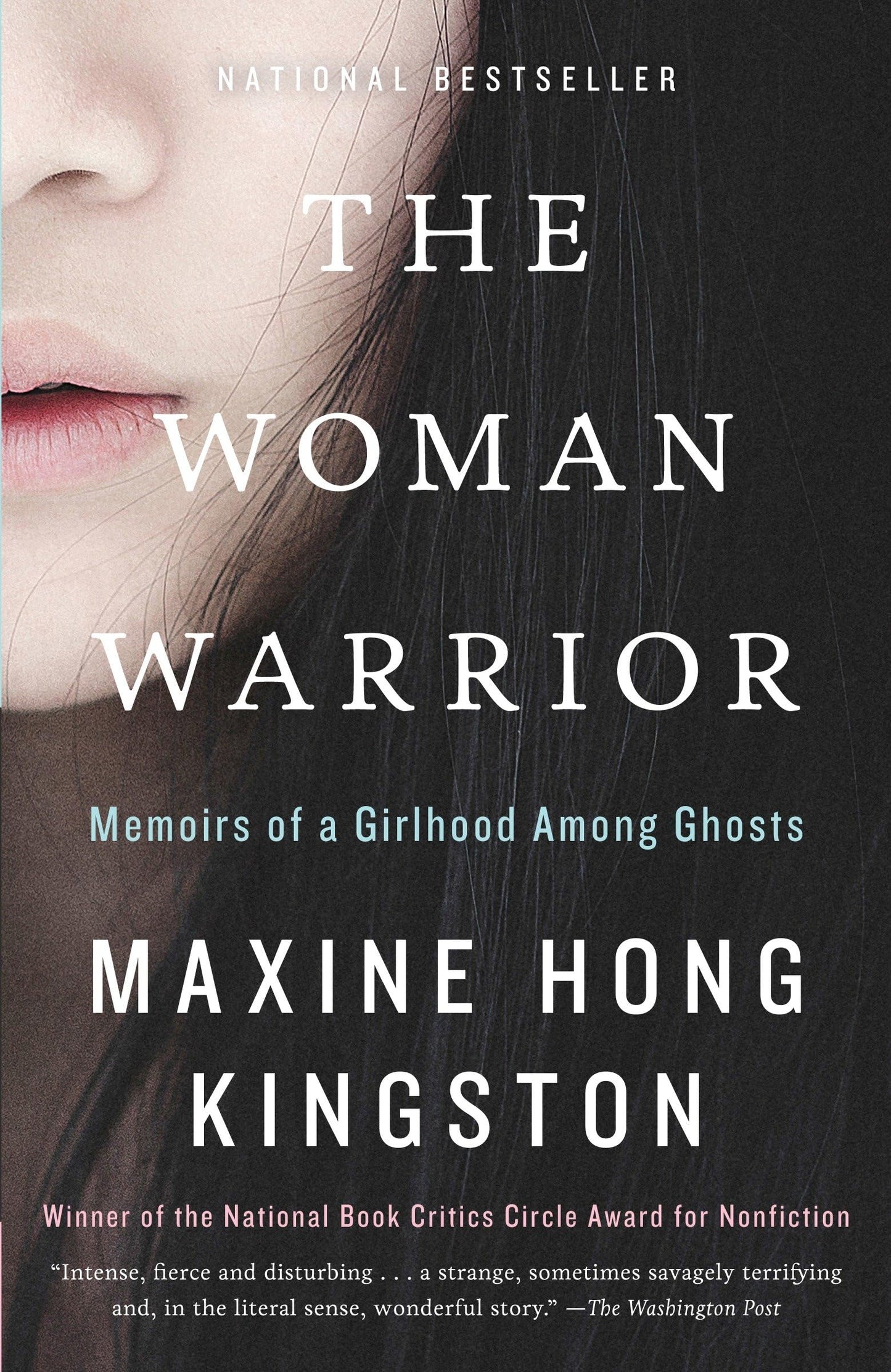 The Woman Warrior: Memoirs of a Girlhood Among Ghosts - 9652
