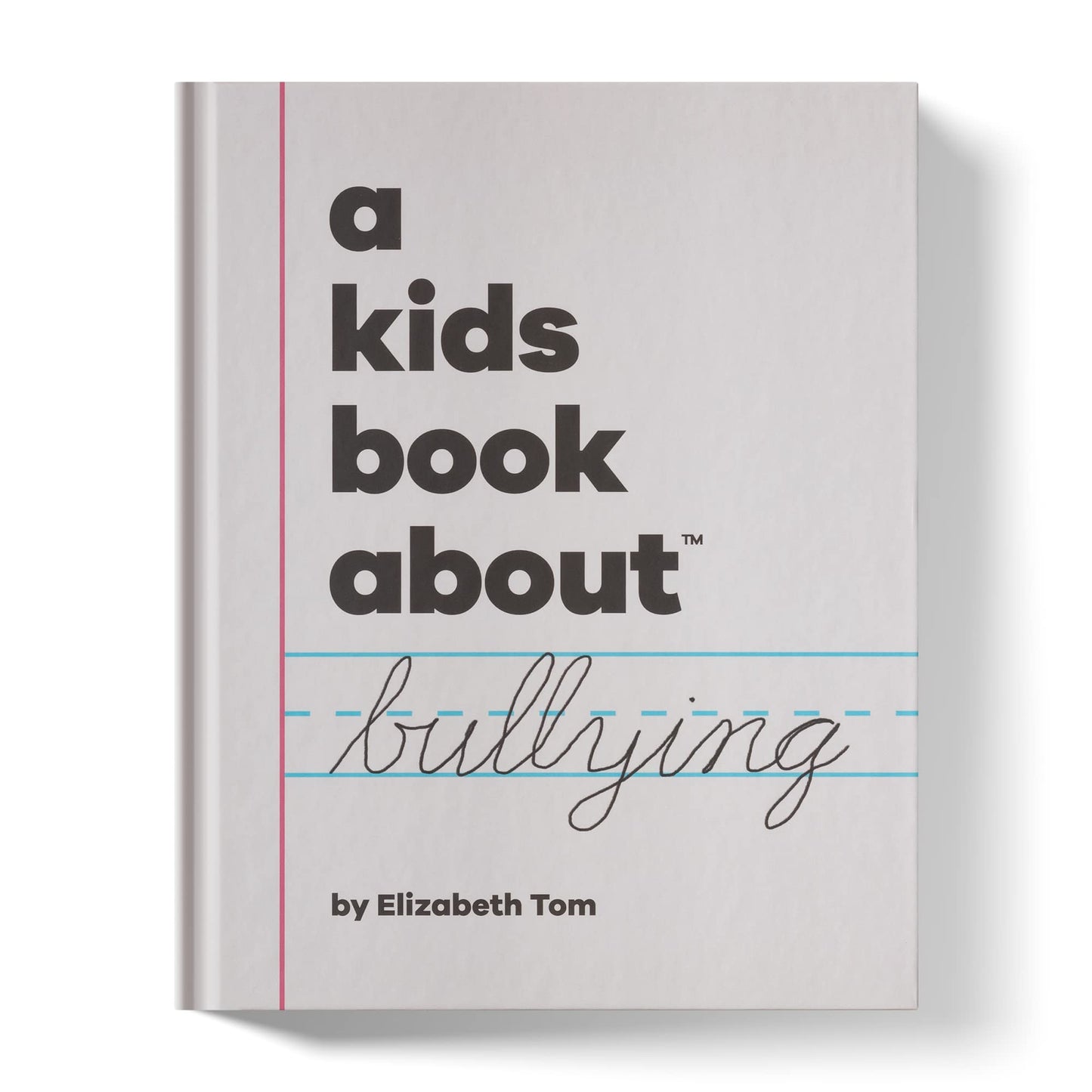 A Kids Book About Bullying - 3489