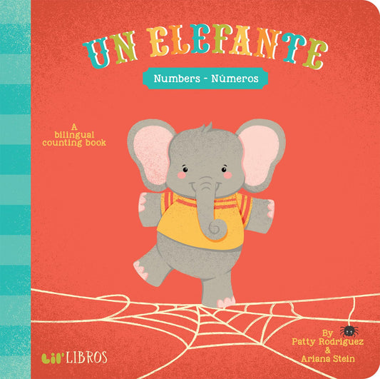 Un Elefante: Numbers / Números: A Bilingual Counting Book (Lil' Libros) (English and Spanish Edition) - 7427