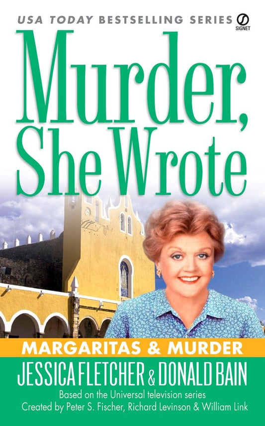 Margarits & Murder (Murder She Wrote) - 7345