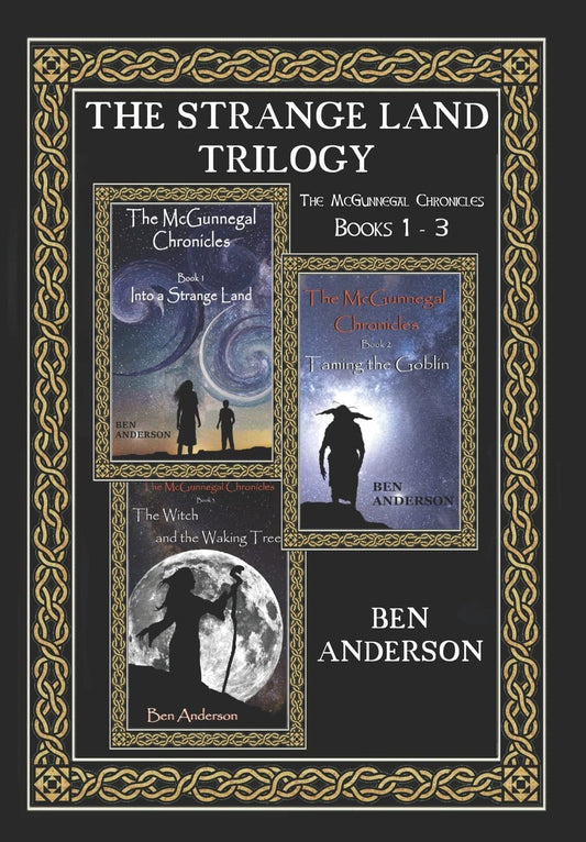 The Strange Land Trilogy: Books 1 - 3 (The McGunnegal Chronicles) - 9054