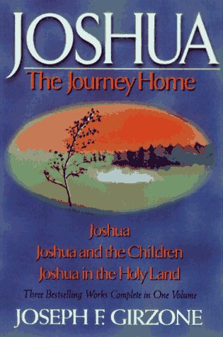 Joshua: The Journey Home : Joshua, Joshua and the Children, Joshua in the Holy Land - 4541