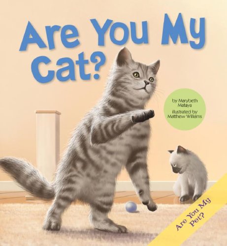 Are You My Cat? (Are You My Pet?) - 5868