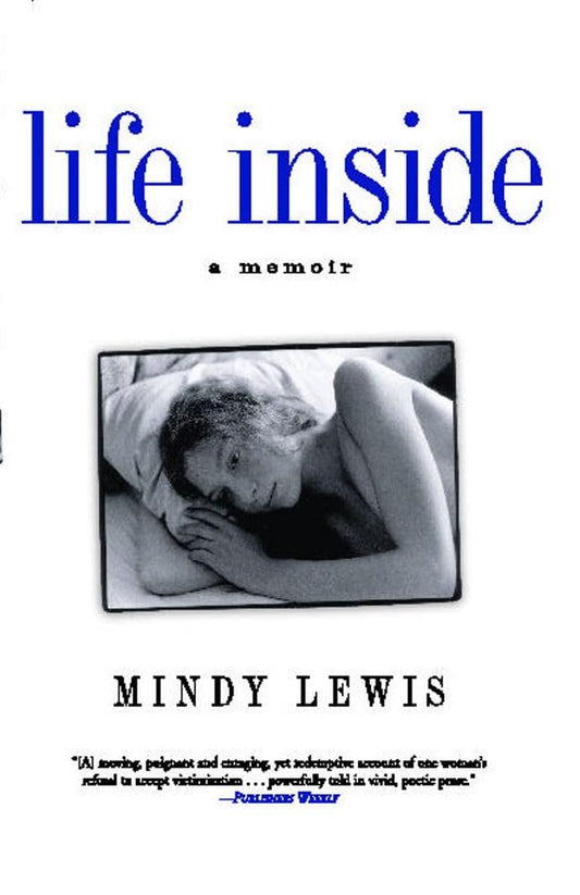 Life Inside: A Memoir - 7722