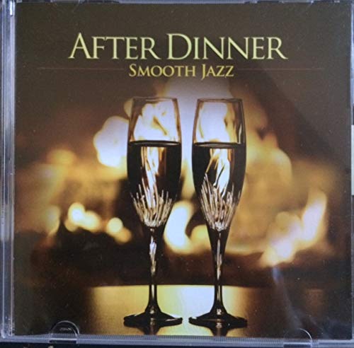 After Dinner: Smooth Jazz (Lifescapes: Casual Times) - 1538