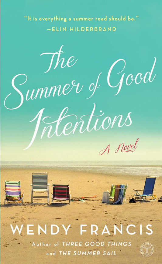 The Summer of Good Intentions: A Novel - 9068