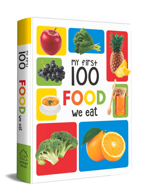My First 100 Food We Eat: Padded Board Books - 9872