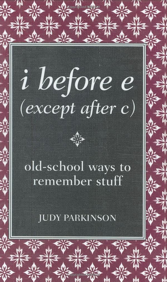 i before e (except after c): old-school ways to remember stuff (Blackboard Books) - 1386
