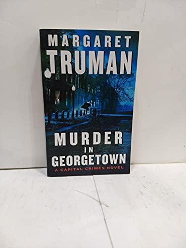 Murder in Georgetown: A Capital Crimes Novel - 7991