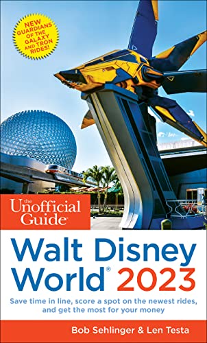 The Unofficial Guide to Walt Disney World 2023 (Unofficial Guides) - 4710