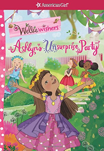 Ashlyn's Unsurprise Party (American Girl: Welliewishers) - 1607