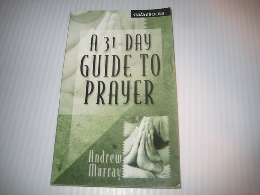 A 31-Day Guide to Prayer - 6512