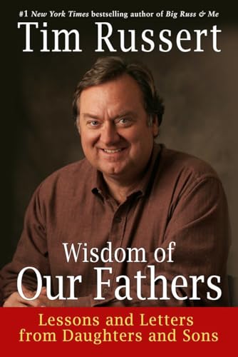Wisdom of Our Fathers: Lessons and Letters from Daughters and Sons - 4124