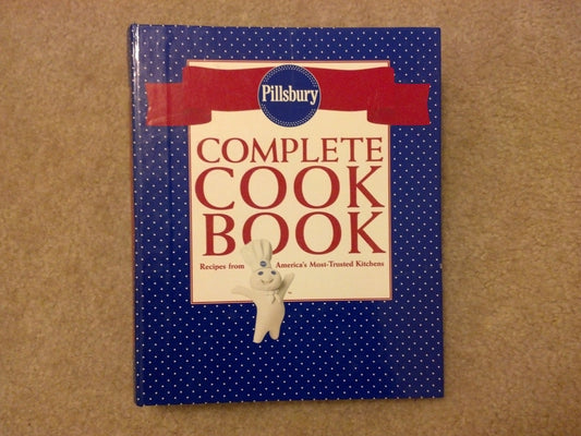 Pillsbury Complete Cookbook: Recipes from America's Most-Trusted Kitchens - 6896