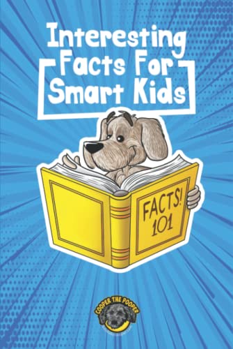 Interesting Facts for Smart Kids: 1,000+ Fun Facts for Curious Kids and Their Families (Books for Smart Kids) - 1334