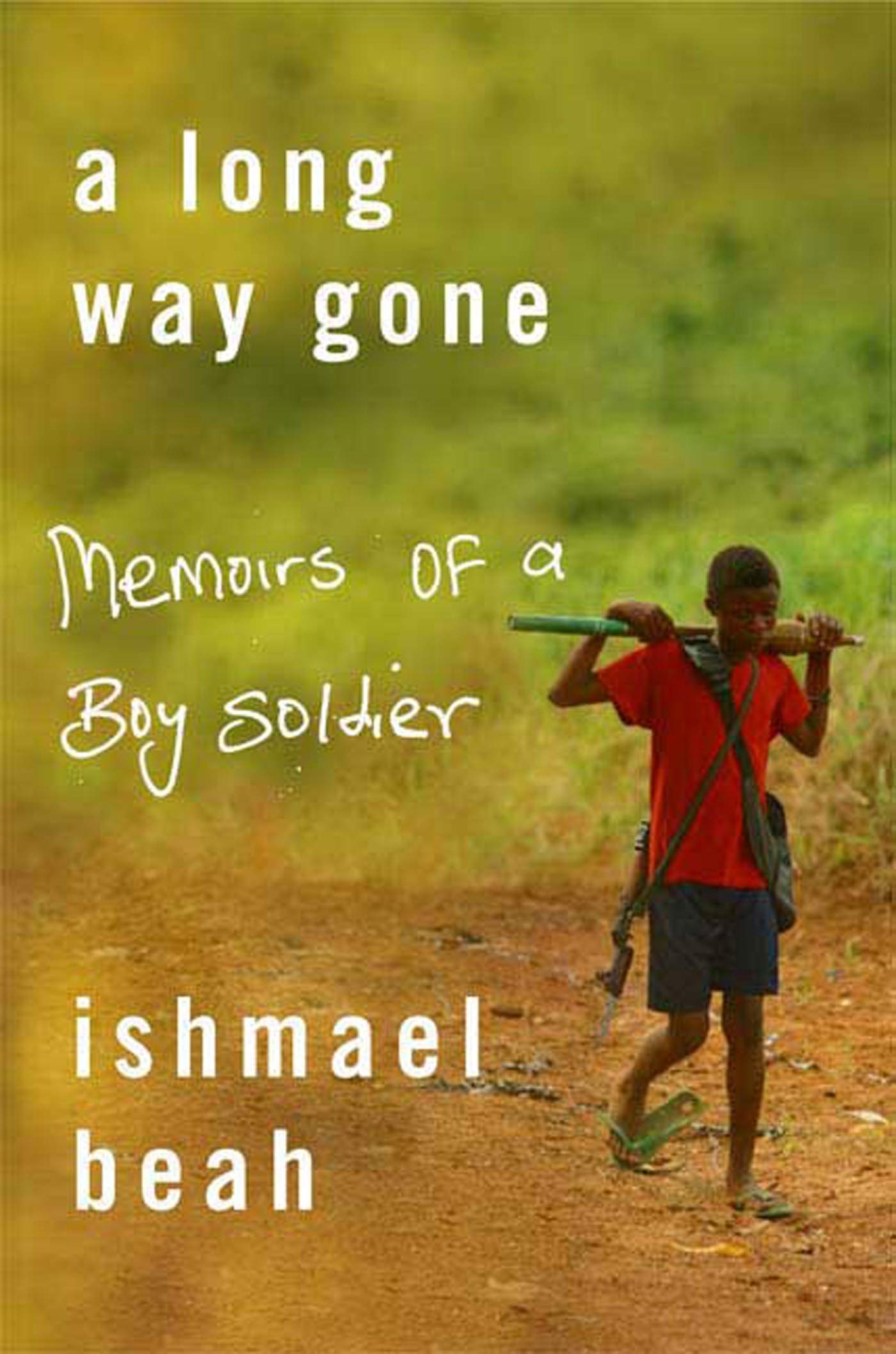 A Long Way Gone: Memoirs of a Boy Soldier - 4116