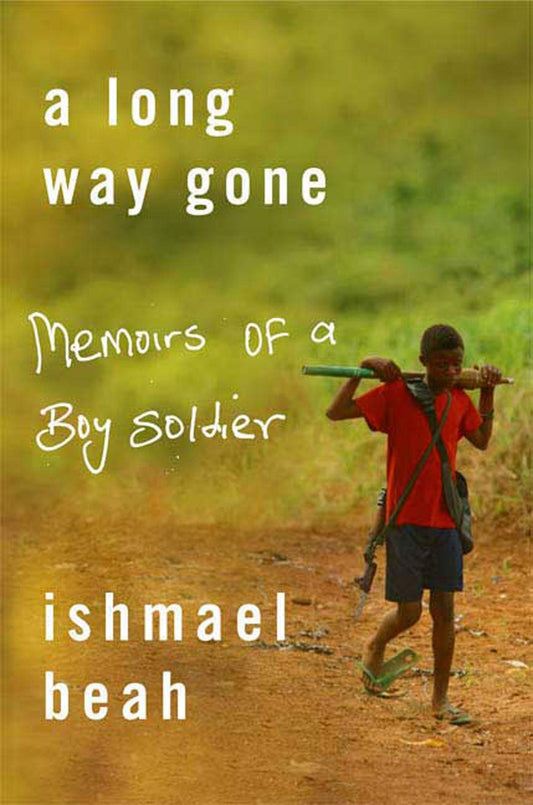A Long Way Gone: Memoirs of a Boy Soldier - 4116