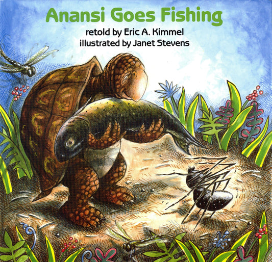 Anansi Goes Fishing (Anansi the Trickster) - 7556