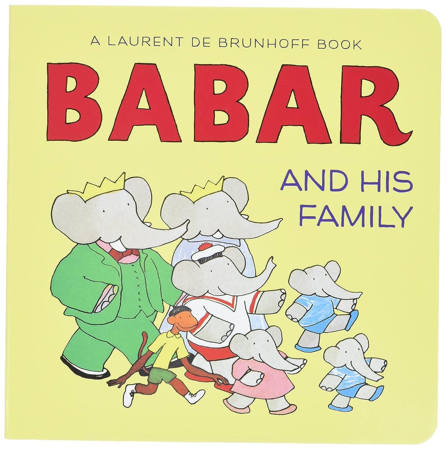 Babar and His Family: A Board Book (Babar (Harry N. Abrams)) - 6979
