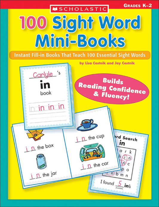 100 Sight Word Mini-Books: Instant Fill-in Mini-Books That Teach 100 Essential Sight Words (Teaching Resources) - 3817