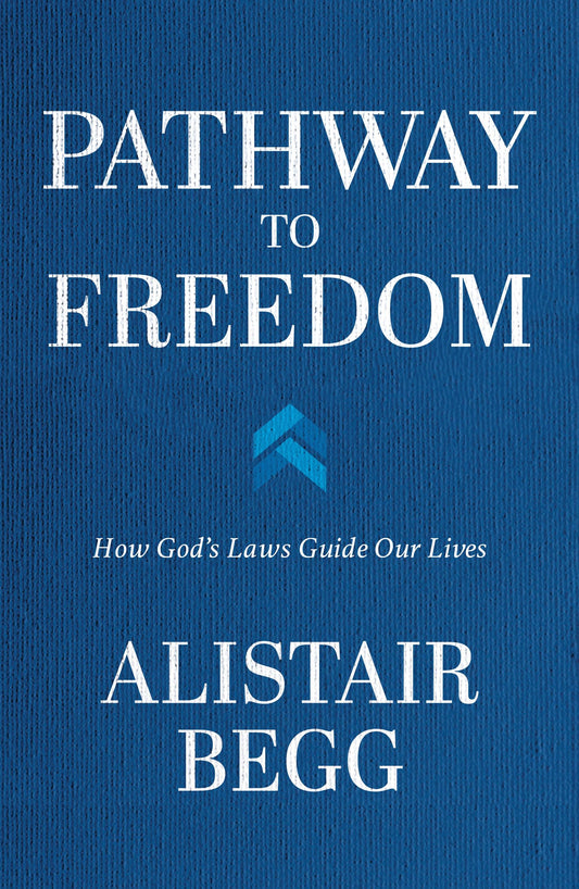 Pathway to Freedom: How God's Laws Guide Our Lives - 6930