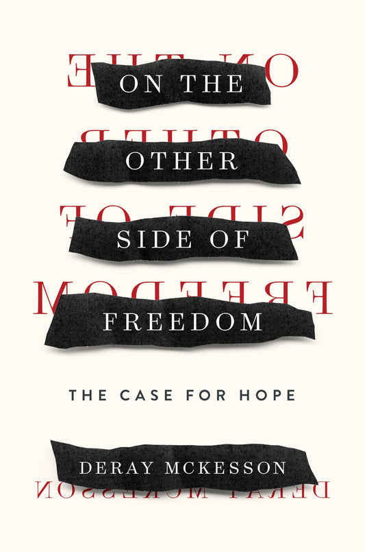 On the Other Side of Freedom: The Case for Hope - 2876