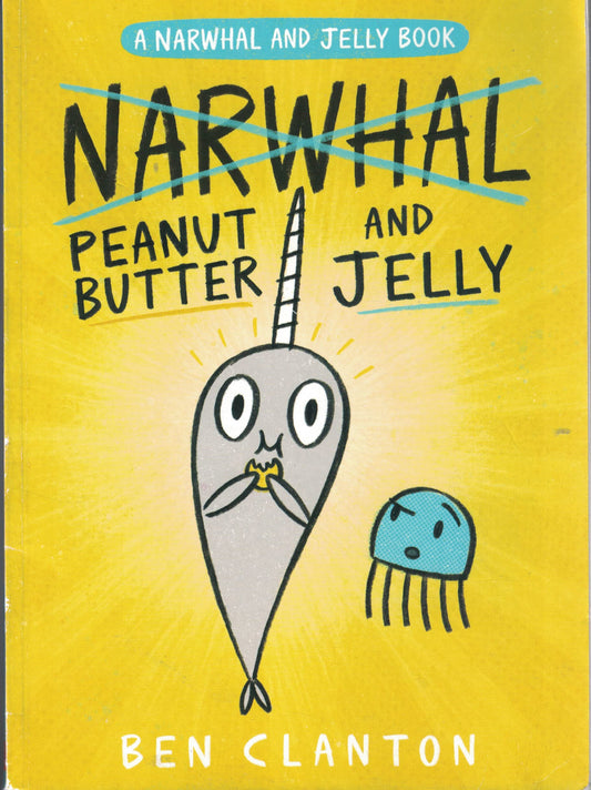 Narwhal and Jelly: Peanut Butter and Jelly - 1780