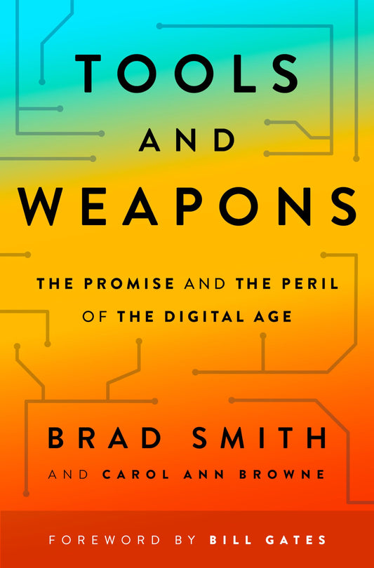 Tools and Weapons: The Promise and the Peril of the Digital Age - 5047
