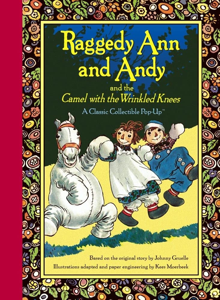 Raggedy Ann and Andy and the Camel with the Wrinkled Knees - 9851