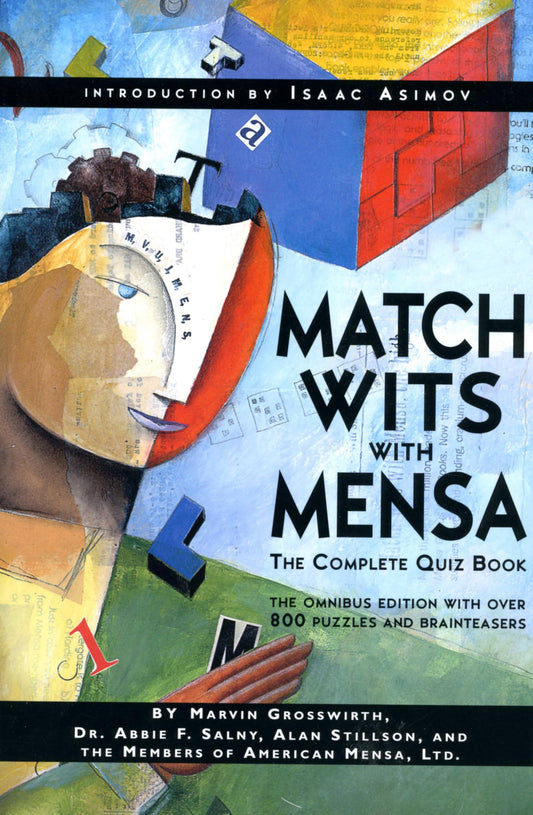 Match Wits With Mensa: The Complete Quiz Book - 6525