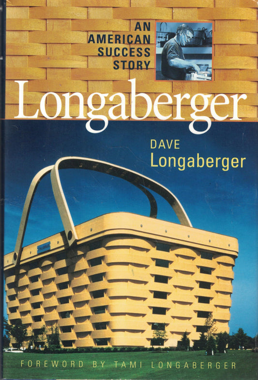Longaberger: An American Success Story - 5117