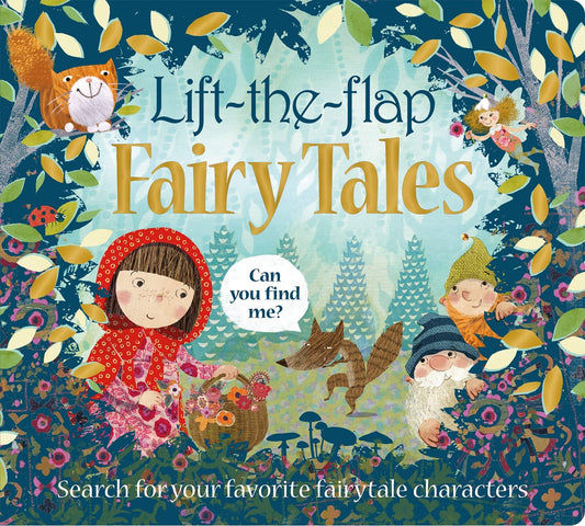 Lift the Flap: Fairy Tales: Search for your Favorite Fairytale characters (Can You Find Me?) - 66