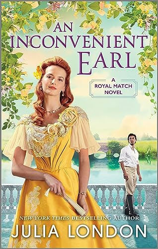 An Inconvenient Earl (A Royal Match, 4) - 9203