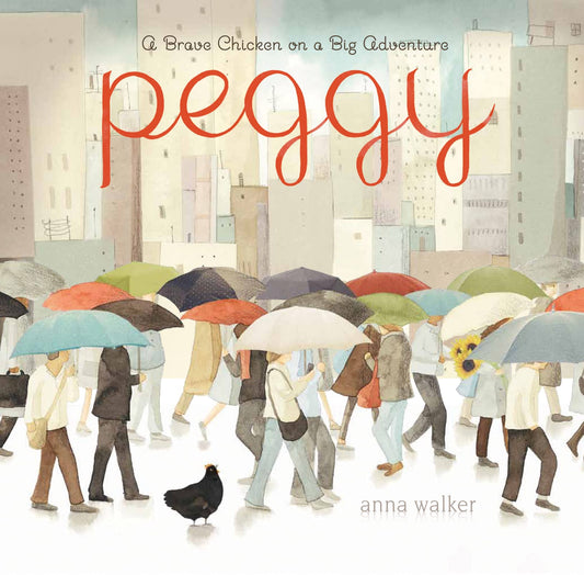 Peggy: A Brave Chicken on a Big Adventure - 2995