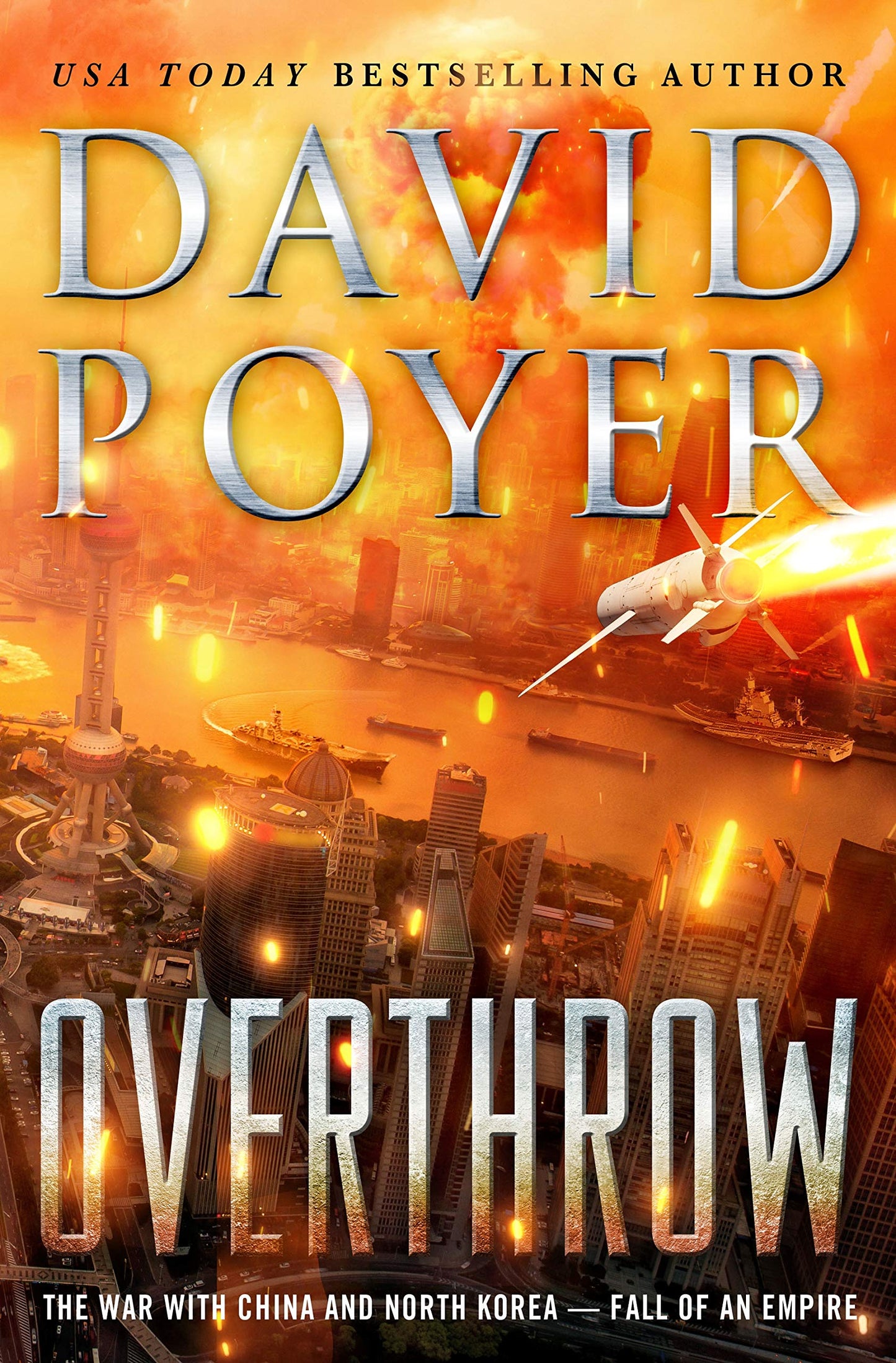 Overthrow: The War with China and North Korea--Fall of an Empire (Dan Lenson Novels, 19) - 5569