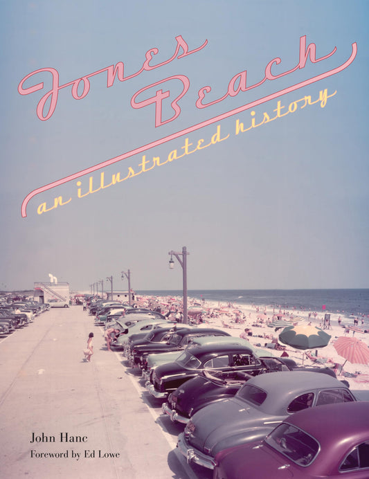Jones Beach: An Illustrated History - 4121