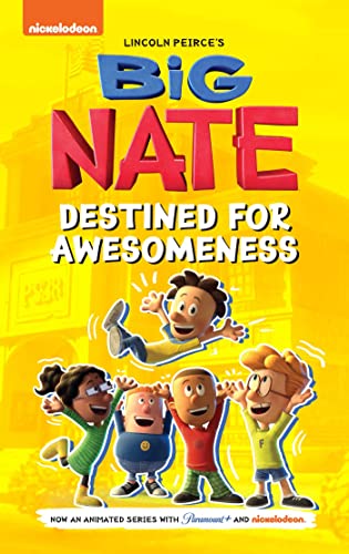 Big Nate: Destined for Awesomeness (Big Nate TV Series Graphic Novel) - 4008